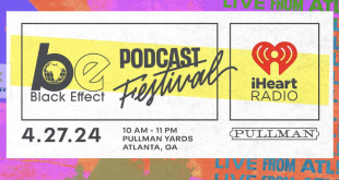 iHeartMedia and Charlamagne Tha God Announce Return of Black Effect Podcast Festival Featuring Live Taping of 'The Baller Alert Show' in Atlanta